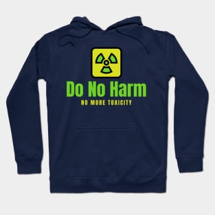 Do no harm Hoodie